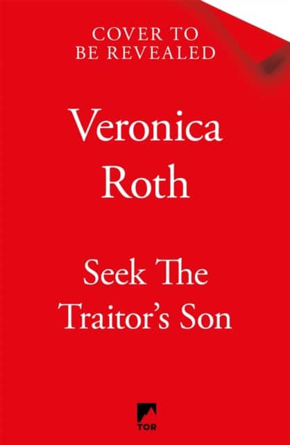 Seek The Traitor's Son av Veronica Roth