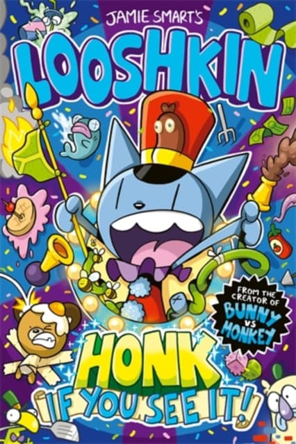 Looshkin: Honk If You See It! (a Phoenix Comic Book, from the multi-million-selling creative genius Jamie Smart)