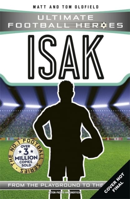 Ultimate Football Heroes: Isak (Goal Machines)