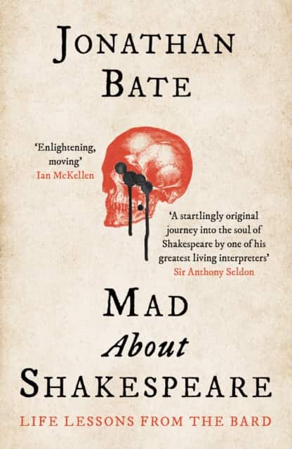 Mad about Shakespeare av Jonathan Bate