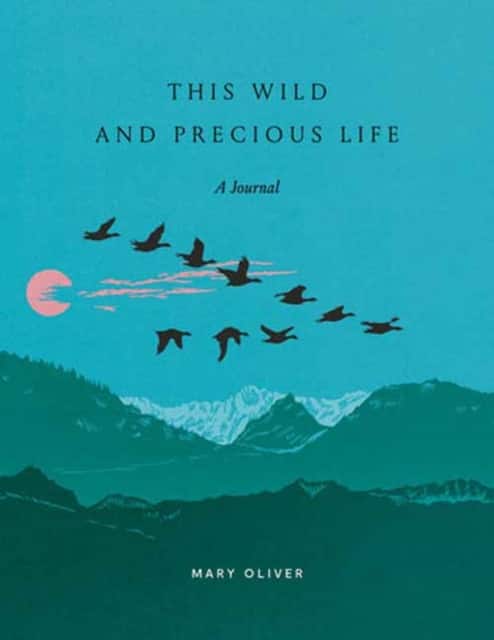 This Wild and Precious Life av Mary Oliver