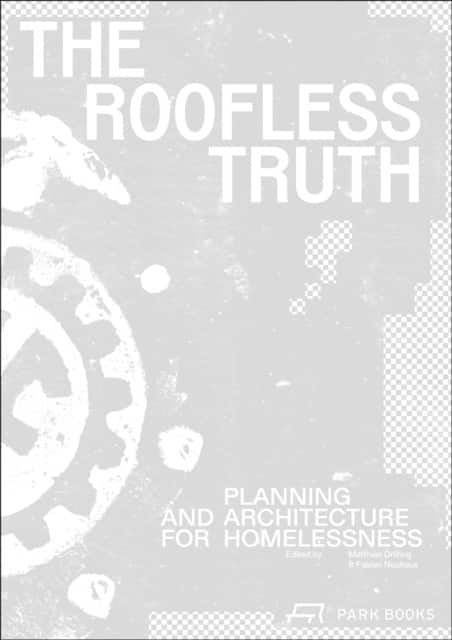 The Roofless Truth av Matthias Drilling
