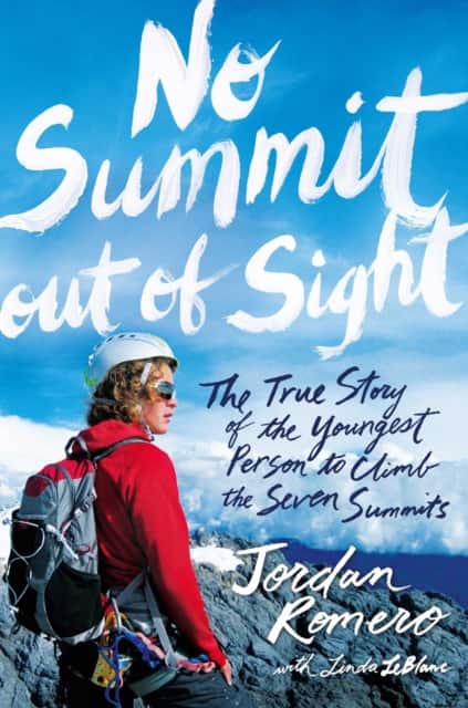 No Summit out of Sight av Jordan Romero