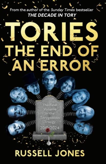Tories: The End of an Error av Russell Jones