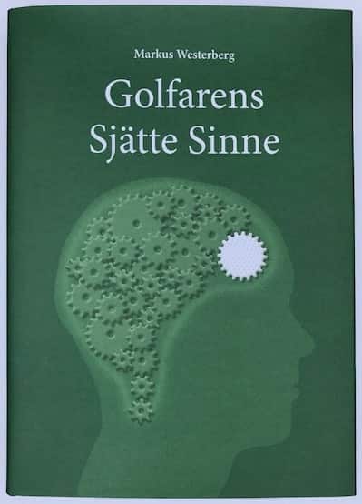 Golfarens sjätte sinne av Markus Westerberg