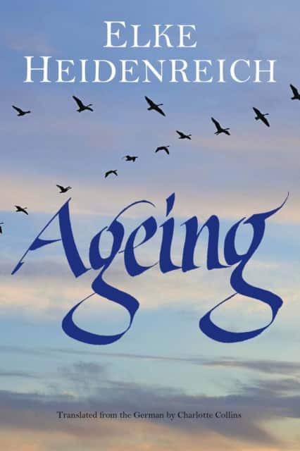 Ageing av Elke Heidenreich