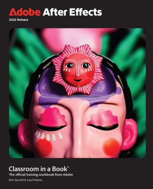 Adobe After Effects Classroom in a Book 2026 Release