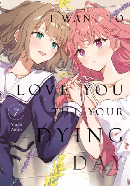 I Want to Love You Till Your Dying Day 7 av Nachi Aono