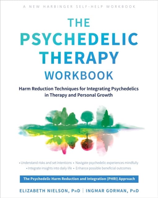 The Psychedelic Therapy Workbook