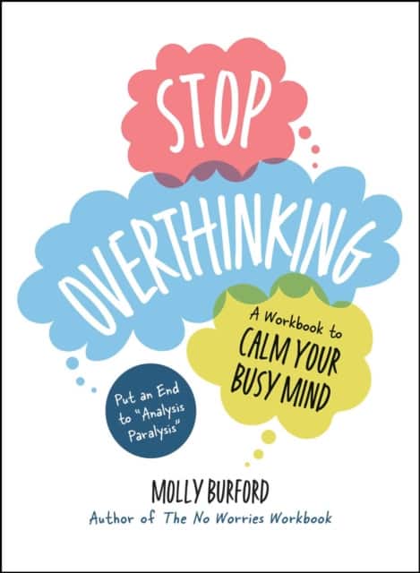 Stop Overthinking av Molly Burford