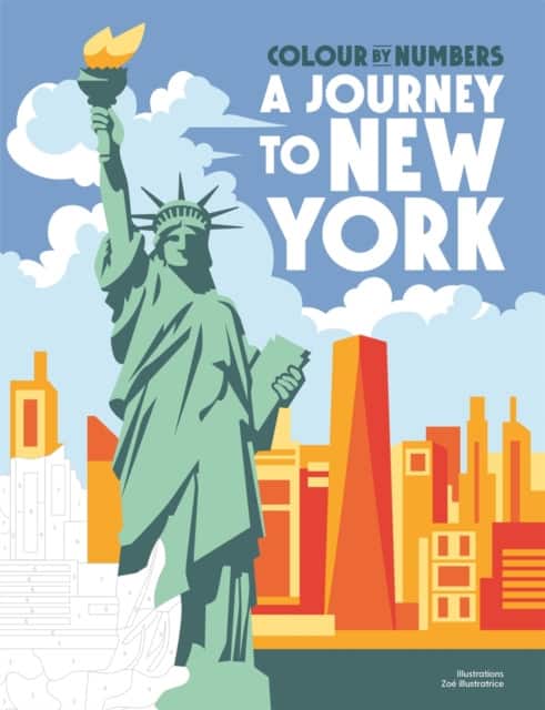 Colour by Numbers: A Journey to New York av Zoé Illustratrice