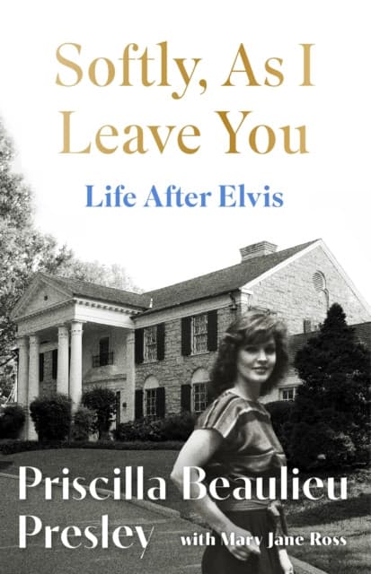 Softly, As I Leave You: Life After Elvis