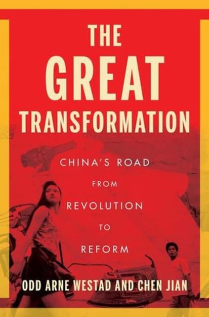 The Great Transformation – China`s Road from Revolution to Reform