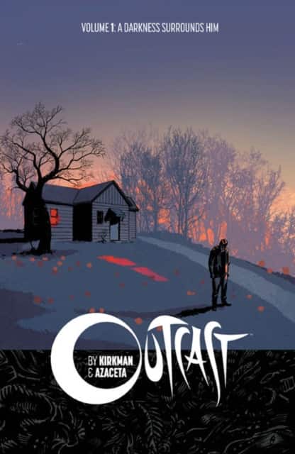 Outcast by Kirkman & Azaceta Volume 1: A Darkness Surrounds Him av Robert Kirkman