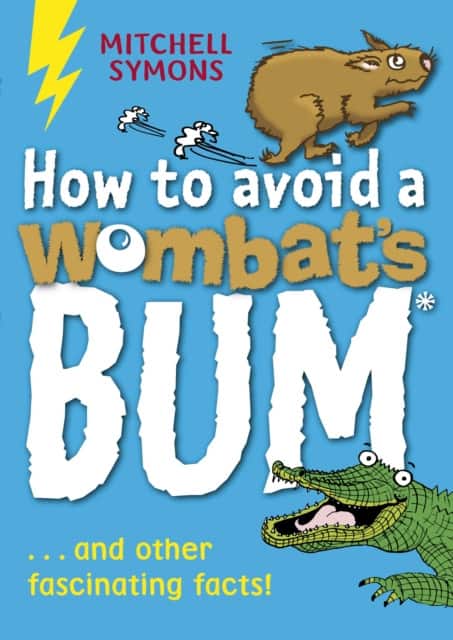 How to Avoid a Wombat's Bum av Mitchell Symons