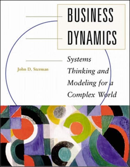 Business Dynamics: Systems Thinking and Modeling for a Complex World (Int'l Ed) av John Sterman