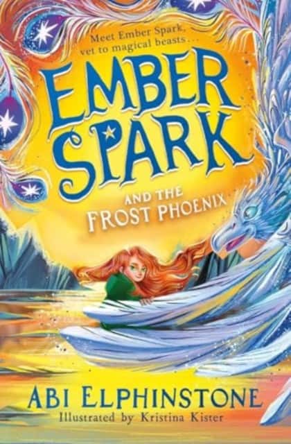 Ember Spark and the Frost Phoenix av Abi Elphinstone