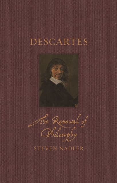Descartes – The Renewal of Philosophy