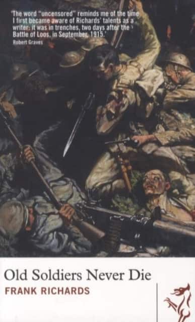 Library of Wales: Old Soldiers Never Die av Frank Richards