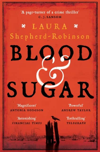 Blood & Sugar av Laura Shepherd-Robinson