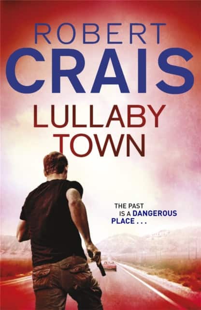 Lullaby Town av Robert Crais