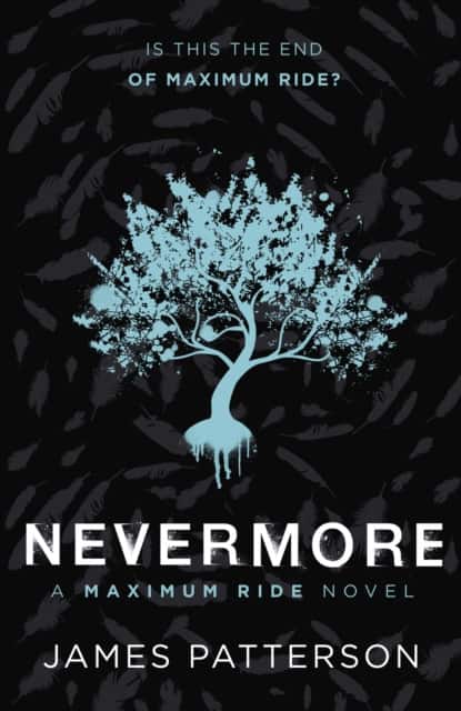 Nevermore: A Maximum Ride Novel av James Patterson