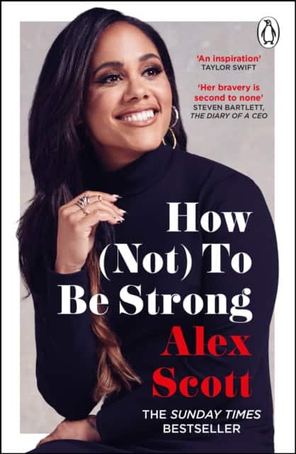 How (Not) To Be Strong av Alex Scott