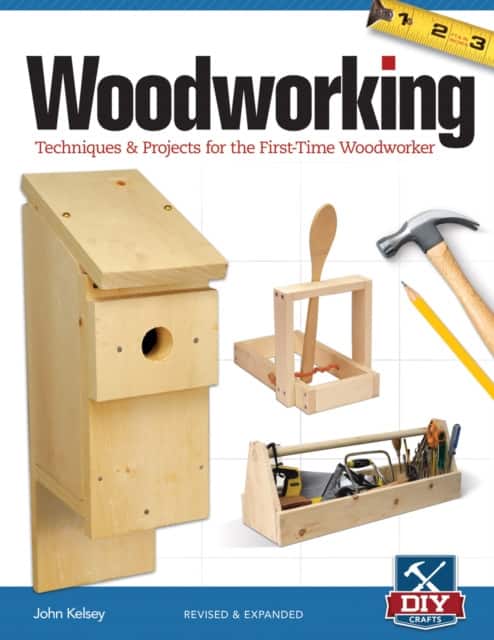 Woodworking, Revised and Expanded av John Kelsey
