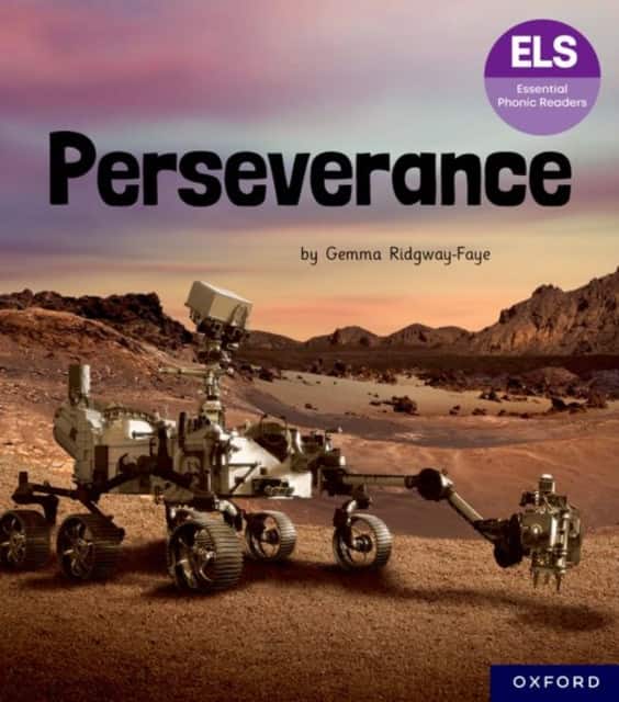 Essential Letters and Sounds: Essential Phonic Readers: Oxford Reading Level 7: Perseverance av Gemma Ridgway-Faye