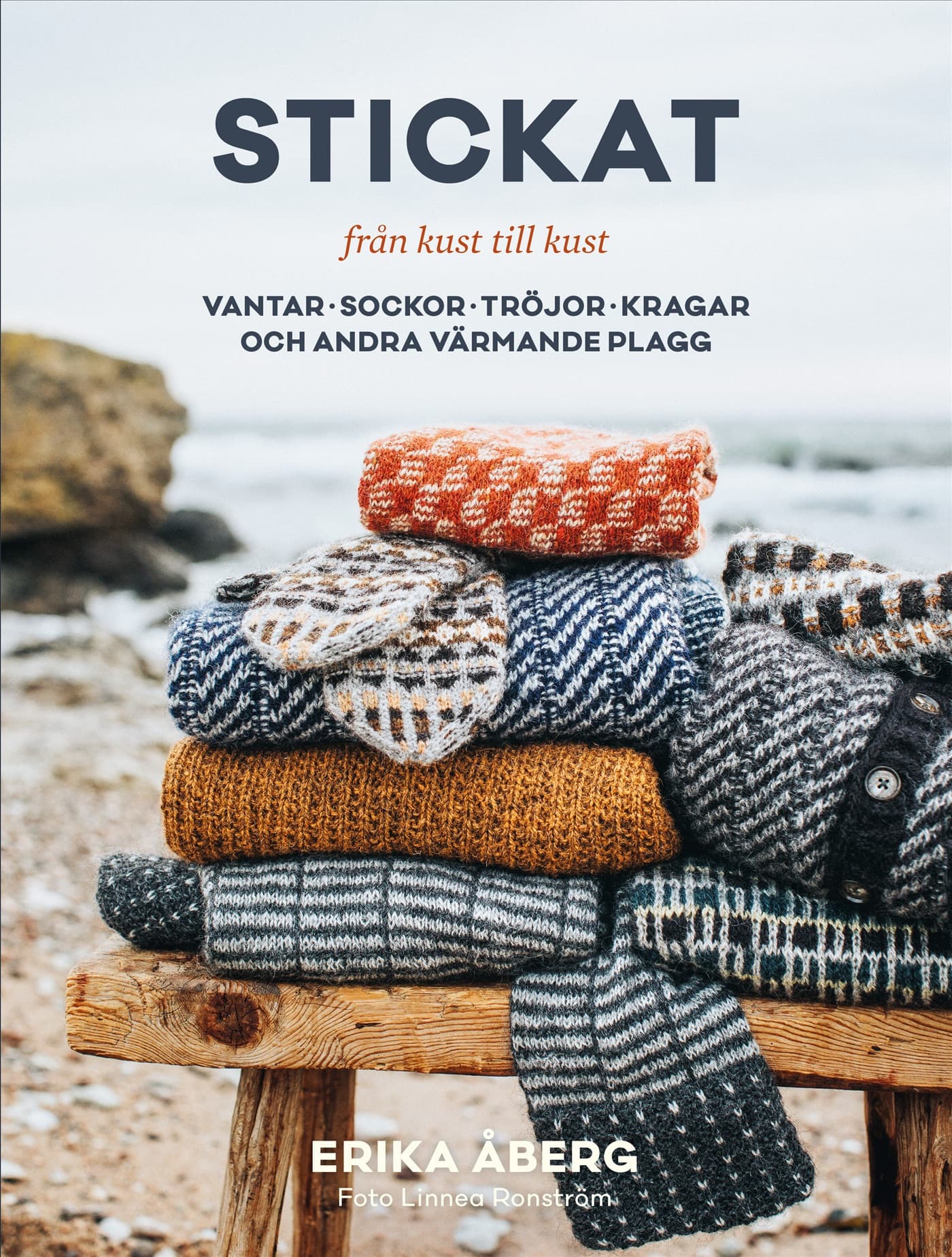 Stickat från kust till kust : Vantar, sockor, tröjor, sjalar och andra värmande plagg