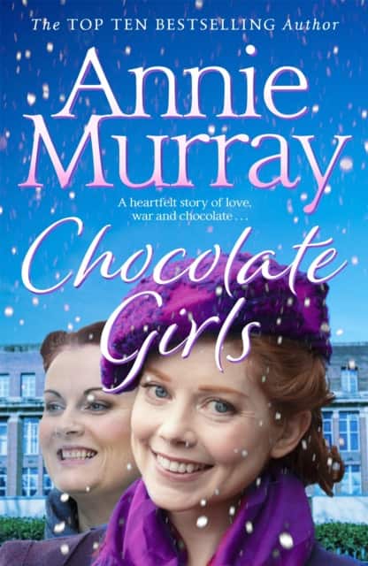 Chocolate Girls av Annie Murray