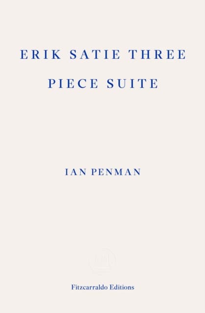Erik Satie Three Piece Suite