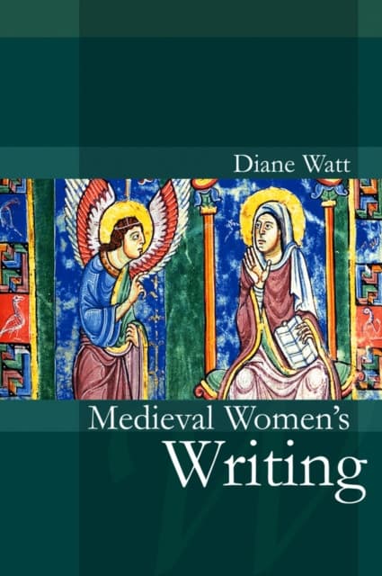 Medieval Women′s Writing