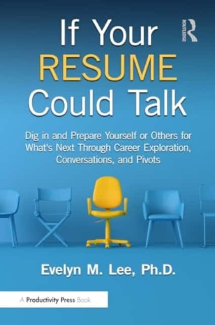 If Your Resume Could Talk av Evelyn Mok Lee