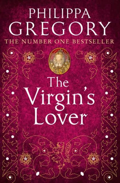 The Virgin’s Lover av Philippa Gregory
