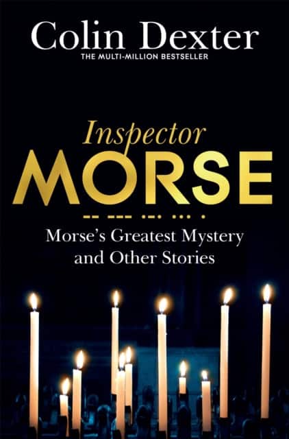 Morse's Greatest Mystery and Other Stories av Colin Dexter