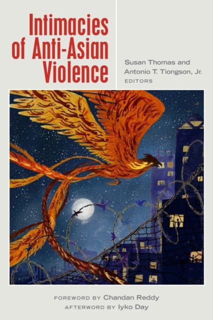 Intimacies of Anti-Asian Violence