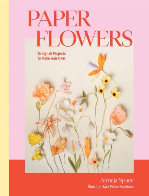 Paper Flowers av Sara Finne Frandsen