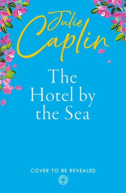 The Hotel by the Sea av Julie Caplin