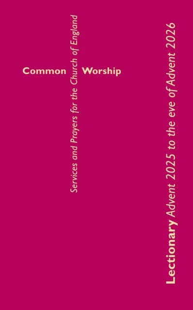 Common Worship Lectionary Advent 2026 to the Eve of Advent 2027 Standard Format