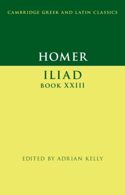 Homer: Iliad Book XXIII