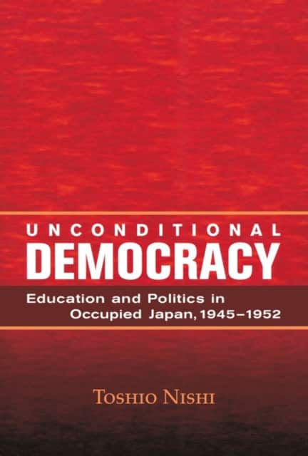 Unconditional Democracy av Toshio Nishi