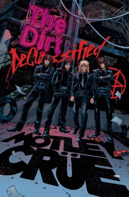MÖTLEY CRÜE - THE DIRT: DECLASSIFIED av Mötley Crüe