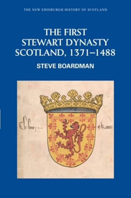 The First Stewart Dynasty av Prof Steve Boardman