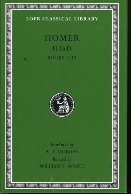Iliad, Volume I – Books 1–12