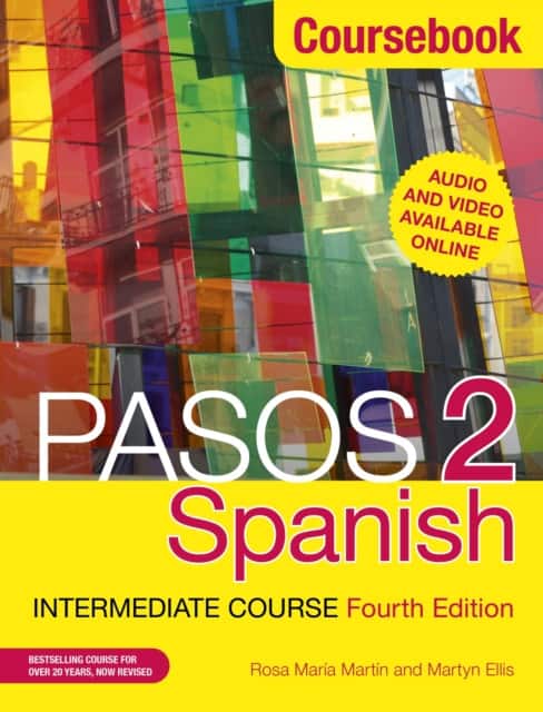 Pasos 2 (Fourth Edition): Spanish Intermediate Course av Martyn Ellis