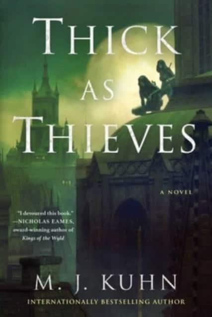 Thick as Thieves av M. J. Kuhn