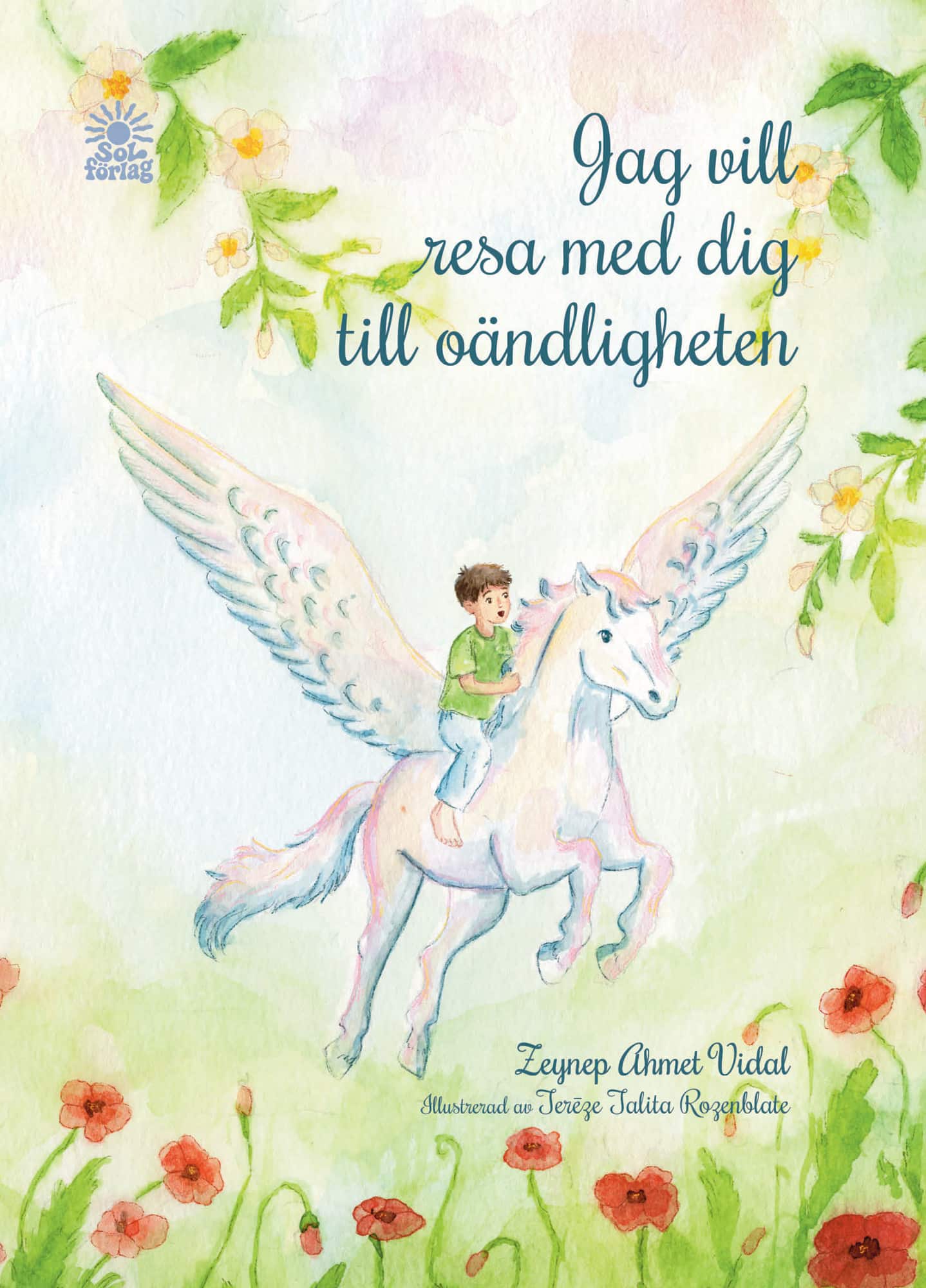 Jag vill resa med dig till oändligheten av Zeynep Ahmet Vidal