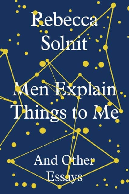 Men Explain Things to Me av Rebecca Solnit