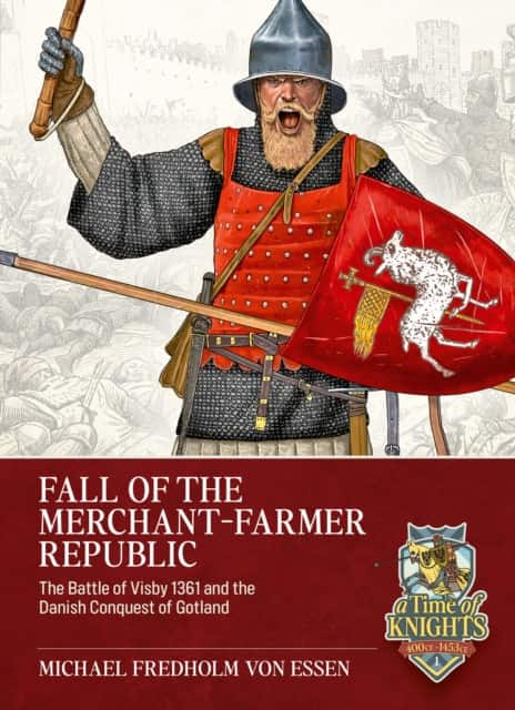 Fall of the Merchant-Farmer Republic av Michael Fredholm von Essen